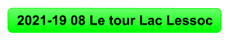 2021-19 08 Le tour Lac Lessoc
