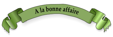 A la bonne affaire