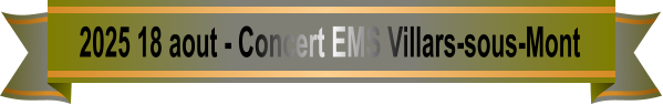 2025 18 aout - Concert EMS Villars-sous-Mont