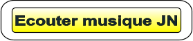 Ecouter musique JN